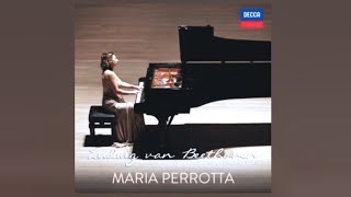 Beethoven  Piano Sonatas Op 109 Op 110 Op 111 • Maria Perrotta [upl. by Anowahs303]