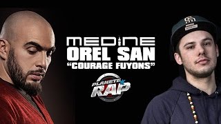 Médine quotCourage Fuyonsquot ft Orelsan PlanèteRap [upl. by Naitsirhc]