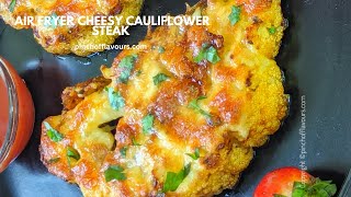 AIR FRYER CHEESY CAULIFLOWER STEAK RECIPE [upl. by Olemrac884]