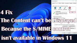 The content can’t be displayed because the SMIME control isnt available in Windows 11  4 Fix [upl. by Gareth]