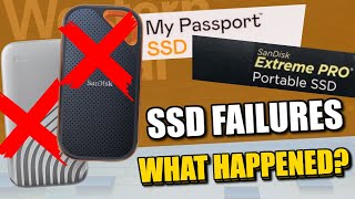 SanDisk Extreme Pro and WD My Passport SSD FAILURES  WHAT HAPPENED [upl. by Aehr]