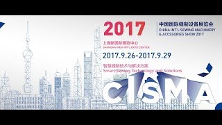 CISMA 2017  China Sewing Machinery amp Accessories Show Shanghai [upl. by Onairam482]