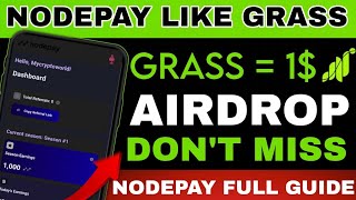 Grass Airdrop End Dont miss Nodepay 🔥  Nodepay Full Tutorial  NODEPAY Airdrop update [upl. by Ycak]