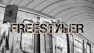 Bomfunk MCs  Freestyler Lyrics [upl. by Iralam]