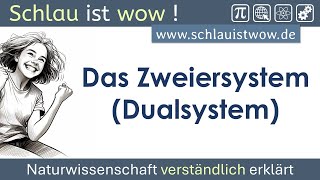 Zweiersystem Dualsystem Binärsystem  Dualzahlen Binärzahlen [upl. by Tselec576]