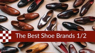 The Best Shoe Brands part 1 [upl. by Sturdivant]