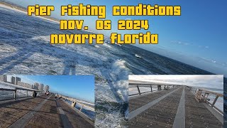 Navarre Beach Pier Fishing Conditions November 05 2024 Navarre Beach Florida Fishing Report [upl. by Brigitte700]