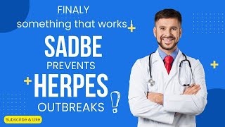 SADBE Revealed The Breakthrough Solution for Herpes Outbreaks [upl. by Kingsley739]