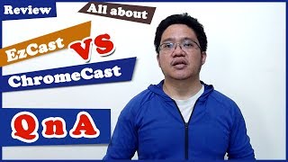 TechnoWit EzCast vs ChromeCast Q and A [upl. by Ettigirb]