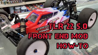 TLR 22 50 Front End Mod HowTo [upl. by Schaumberger]