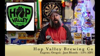 Hop Valley Brewing Just Blonde Beer Review War is Over Cover Song Bloopers [upl. by Barn]