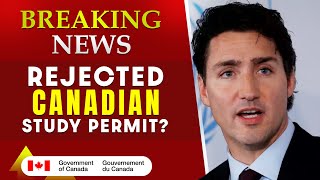 Breaking News  Rejected Canadian Study Permit [upl. by Haisoj]