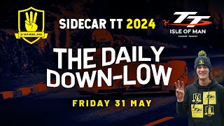 3 Wheeling TT 2024  THE DAILY DOWNLOW  Friday 31 May Part 2 [upl. by Atnuhs]