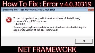 How To Fix Net Framework v4030319 Error [upl. by Ater]