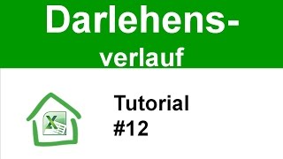 Tutorial 12 Darlehensverlauf Zinsänderung Sondertilgung Baufinanzierung [upl. by Julee]