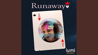 Runaway [upl. by Atirahc]