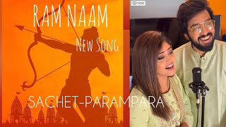 Ram Naam  SachetParampara  Latest Song 🚩 [upl. by Kcirdneh413]