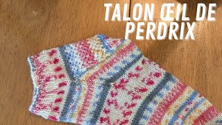 Tutoriel Talon oeil de perdrix  tricot bas [upl. by Cly578]