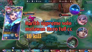 GAMEPLAY HARITH SUPREME SOLO KETEMU MABAR FEEDER  MLBB [upl. by Drugi243]