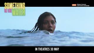 Something In The Water Official Trailer [upl. by Zosima]