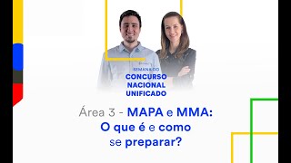 Área 3  MAPA e MMA O que é e como se preparar  Semana do Concurso Nacional Unificado [upl. by Eniarral]