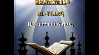 Récitation du Saint Coran Français Arabe  Sourate 113  Al Falaq Laube naissante [upl. by Nauh]