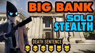 PAYDAY 2  Big Bank  Solo  Death Sentence  One Down  Stealth  All Loot  Lucky run no hacking [upl. by Grizelda37]