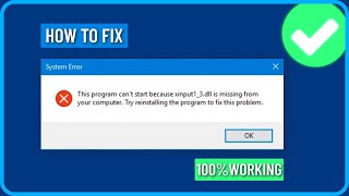 Fix the Program Cant Start Because Xinput13dll is Missing From Your Computer in Windows 111087 [upl. by Zoa]