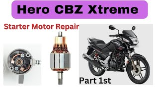 Hero Honda CBZ Xtreme Starter Motor Repairing Part 1st [upl. by Saffian925]