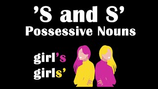 Apostrophe S  s or s  Possessive Nouns in English  How to Form Plural and Singular Possessives [upl. by Aihsenad]