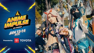 ANIME Impulse LA 2024 Official Recap  Presented by Toyota [upl. by Aleahcim]