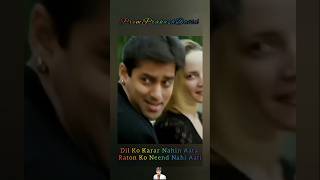 Dil Ko Karar Nahin Aata Raton Ko Neend Nahi Aati  salmankhan bollywood hindigaane [upl. by Blader774]