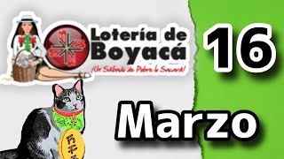 Resultado LOTERIA DE BOYACA Sabado 16 de Marzo de 2024 [upl. by Einnod]