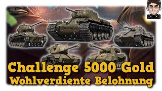 Challenge  Wohlverdiente Belohnung  Gewinnt Gold für World of Tanks [upl. by Ahsakat]