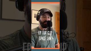 Space Law  NWT Ep164 Clip [upl. by Westland]