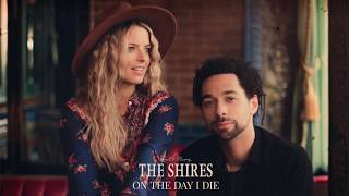 The Shires  On the Day I Die Official Audio [upl. by Anairda]