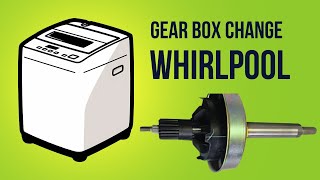 Whirlpool washing machine Gear box Change All Information [upl. by Neih]