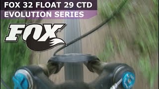 TEST  Fox 32 Float 29 CTD Evolution Series 2015 [upl. by Scarlett732]