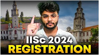 How to register for IISc Bangalore 2024 [upl. by Eisnil]