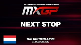 Next Stop  MXGP of The Netherlands  Valkenswaard 2019 Motocross [upl. by Anan]