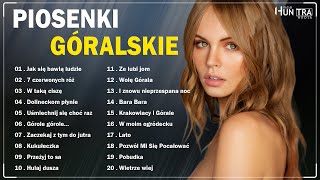 Super Składanka Góralskie  Skladanka Najlepszych Góralskich Piosenek  Góralskie Hity [upl. by Aridni]