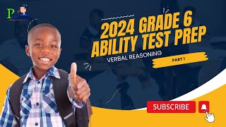 Ability Test Grade 6 2024 Preparation  Verbal Reasoning PT1 [upl. by Fadiman905]