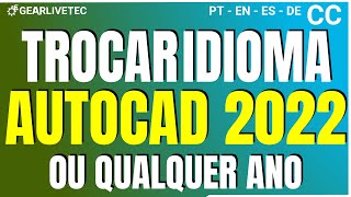 QUALQUER VERSÃO Trocar o Idioma do Autocad Mudar idioma do Autocad Alterar Idioma Autocad [upl. by Enasus]