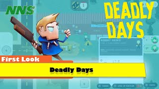 First Look At Deadly Days on Nintendo Switch [upl. by Kurtz]