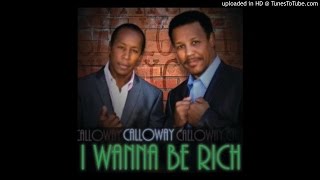 Calloway  I Wanna Be Rich1989 [upl. by Erinn]