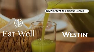 OPÇÕES GASTRONÔMICAS DO WESTIN PORTO DE GALINHAS EATWELL [upl. by Amairam]