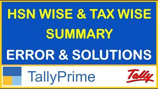 HOW TO PREPARE HSN WISE TAX WISE SUMMARY FROM TALLY ERP 9 amp TALLY PRIME  HSN ERROR amp SOLUTIONS [upl. by Corel84]