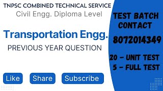 TNPSC CTS  CIVIL ENGG  DIPLOMA LEVEL  Transportation Engg Previous Year Question [upl. by Callum]