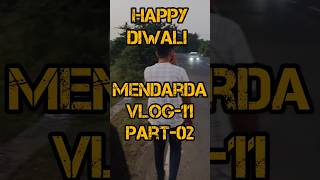 Mendarda Vlog11 Part02 rgujjuvlog dailyvloggers vlog gujjuvlogger youtubevloggers gujjubhai [upl. by Quinlan447]