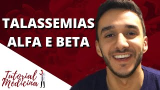 Entendendo melhor as TALASSEMIAS ALFA E BETA [upl. by Ramad547]